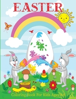 Easter Coloring Book For Kids Ages 4-8: Easter Bunny Coloring Book for Preschoolers Ages 2-6, 4-8, Simple Drawings for Toddlers & Preschool. B09SGMSXFN Book Cover