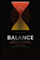 the myth of balance: A Working Mom's Permission Slip to Stop Doing Everything. Start Living. B0GZYW1D3W Book Cover