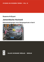 Jemenitische Hochzeit: Rahmenbedingungen Eines Übergangsrituals in Sanaa 3879974330 Book Cover