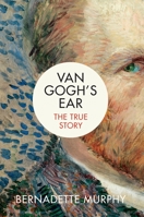 Van Gogh's Ear 0374279691 Book Cover