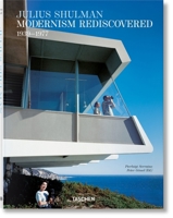 Julius Shulman: Modernism Rediscovered 3822864153 Book Cover