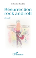 Résurrection rock and roll: Nouvelle (French Edition) 2343209324 Book Cover