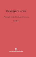 Heidegger's Crisis 0674365070 Book Cover