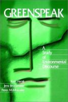 Greenspeak: A Study of Environmental Discourse 0761917055 Book Cover