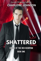 Shattered B0GHK2K6MV Book Cover