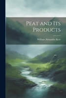 Peat and its Products 1022000314 Book Cover