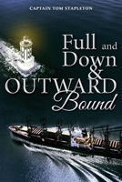 Full and Down & Outward Bound B0FGKTD79R Book Cover