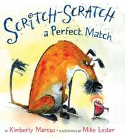 Scritch-Scratch a Perfect Match 0399250042 Book Cover