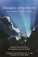 Emergence of the Psychic : Governance of Life by the Soul 8170586887 Book Cover