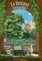 La Ventana Del Viejo Roble: Poemario Fotografiado Del Espacio Exterior B0BTJJ5PN8 Book Cover