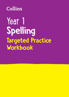 Year 1 Spelling Targeted Practice Workbook: Ideal for Use at Home 0008627088 Book Cover