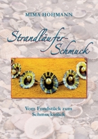 Strandläufer-Schmuck: Vom Fundstück zum Schmuckstück (German Edition) 3752643838 Book Cover