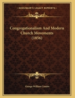 Congregationalism And Modern Church Movements 1246679973 Book Cover