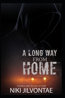 A Long Way from Home 1502748088 Book Cover