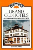 Umbrella Guide to Grand Old Hotels of Washington and Oregon (Umbrella Guides) 0945397267 Book Cover