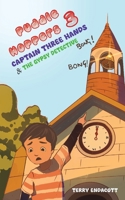Puddlehoppers 3: Captain Three Hands and the Gypsy Detective 1035889935 Book Cover