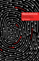 Premonitions: Selected Essays on the Culture of Revolt 1849353387 Book Cover