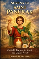 NOVENA TO SAINT PANCRAS B0GJD9JMKW Book Cover