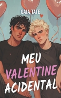 Meu Valentine Acidental: Conto Curto de Romance MM (Portuguese Edition) B0DXC5Y936 Book Cover