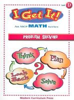 I Get It! Problem Solving, Level D 0765213060 Book Cover