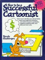 How to Be a Successful Cartoonist 0891346333 Book Cover