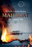 Mailboat III SE : The Captain's Tale 1737396238 Book Cover