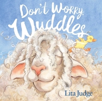 Don't Worry, Wuddles 1665916761 Book Cover