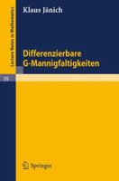 Differenzierbare G-Mannigfaltigkeiten (Lecture Notes in Mathematics) 3540042296 Book Cover