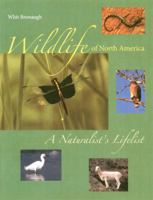Wildlife of North America: A Naturalist's Lifelist 0813030129 Book Cover