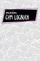 Gymlogbuch: Logbuch f�r dein Training - Dokumentiere GYM-�bungen - Ausf�llbuch - 120 Seiten - A5 - Notebook f�r mehr Kraft - Di�t und Fitness - Kraftsport und Kardiotraining - Motiv: Abstrakte Muschel 1655689770 Book Cover
