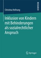 Inklusion Von Kindern Mit Behinderungen ALS Sozialrechtlicher Anspruch 3658163569 Book Cover