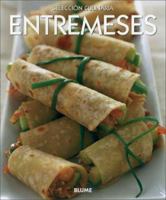 Entremeses (Seleccion culinaria) 8480766042 Book Cover
