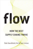 Flow: How the Best Supply Chains Thrive 1487508328 Book Cover