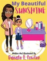 My Beautiful Sunshine B0BJYJQ8QW Book Cover