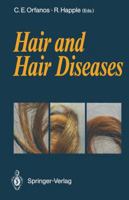Hair and Hair Diseases 3540509607 Book Cover