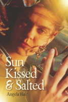 Sun Kissed & Salted B0FQRDYF98 Book Cover