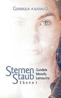 Sternenstaub / Ebene 1: Gedichte 3833472626 Book Cover