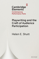 Playwriting and the Craft of Audience Participation 1009590588 Book Cover