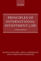 Principles of International Investment Law 0192857819 Book Cover