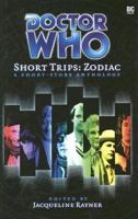 Short Trips: Zodiac (Doctor Who Short Trips Anthology Series) 1844350061 Book Cover