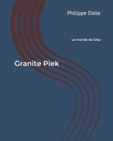 Granite Piek: Le monde de Gina B08QW837MT Book Cover