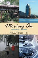 Moving On: The Journey Continues 1642540811 Book Cover