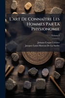 L'art De ConnaÃ(R)tre Les Hommes Par La Physionomie (French Edition) 102391283X Book Cover