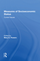 Measures of Socio-Economic Status: Current Issues (AAAS selected symposium) 0367169185 Book Cover