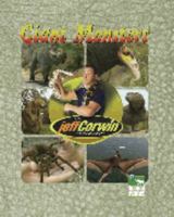 Giant Monsters (The Jeff Corwin Experience) 141030230X Book Cover