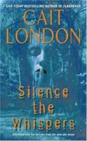 Silence the Whispers 0060790881 Book Cover