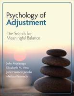 Psychology of Adjustment: The Search for Meaningful Balance 1483319288 Book Cover