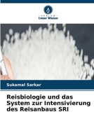 Reisbiologie und das System zur Intensivierung des Reisanbaus SRI (German Edition) 6630235835 Book Cover
