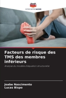 Facteurs de risque des TMS des membres inférieurs 6205971496 Book Cover
