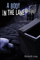 A Body in the Lane 1922954365 Book Cover
